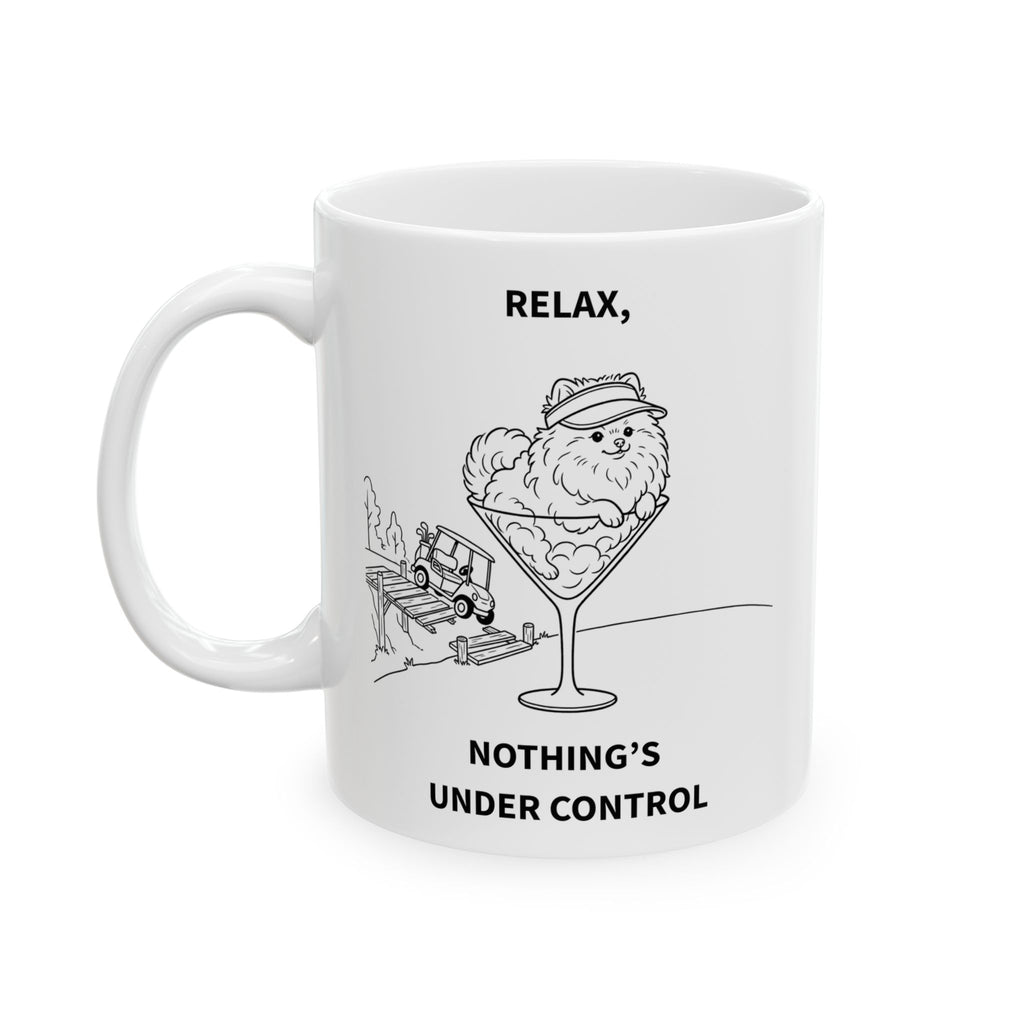 Funny Pomeranian Golf Mug | Relax Nothing's Under Control | Golf Dog Mom Gift | Ceramic 11oz & 15oz