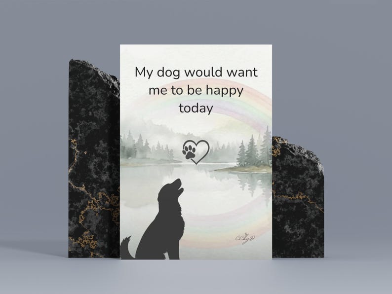 Print reading my dog would want me to be happy today with a howling dog silhouette and rainbow